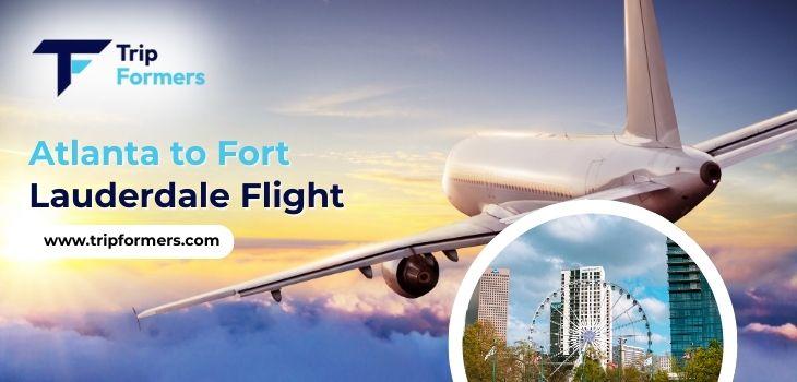 Atlanta to Fort Lauderdale Flight