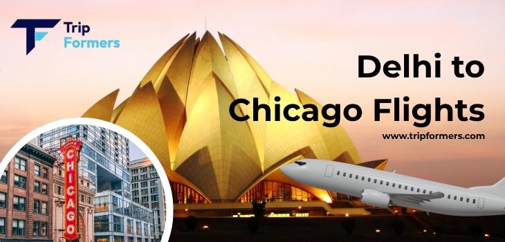 Delhi to Chicago Flights