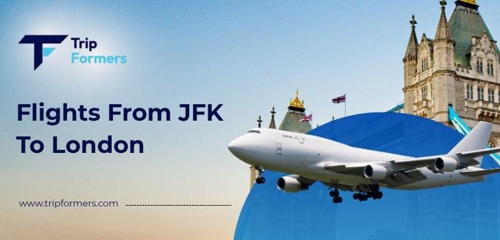 Flights From JFK To London