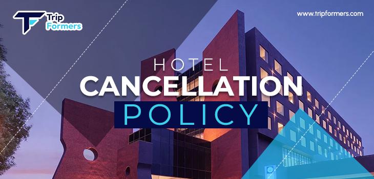 Hotel Cancellation Policy