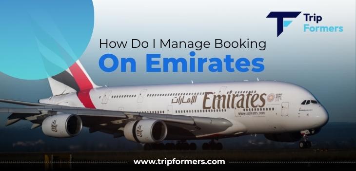 How To Manage Booking On Emirates