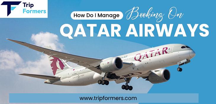 How Do I Manage Booking On Qatar Airways