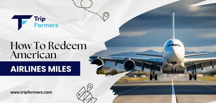How To Redeem American Airlines Miles