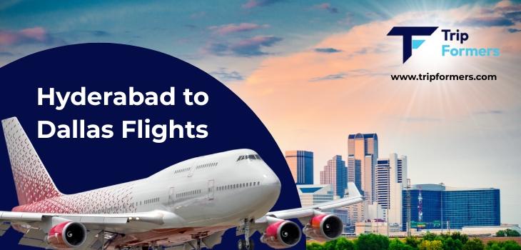 Hyderabad to Dallas Flights
