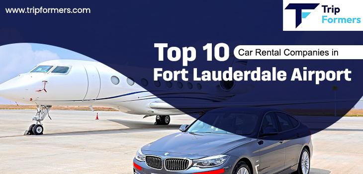 Car Rental Companies in Fort Lauderdale Airport